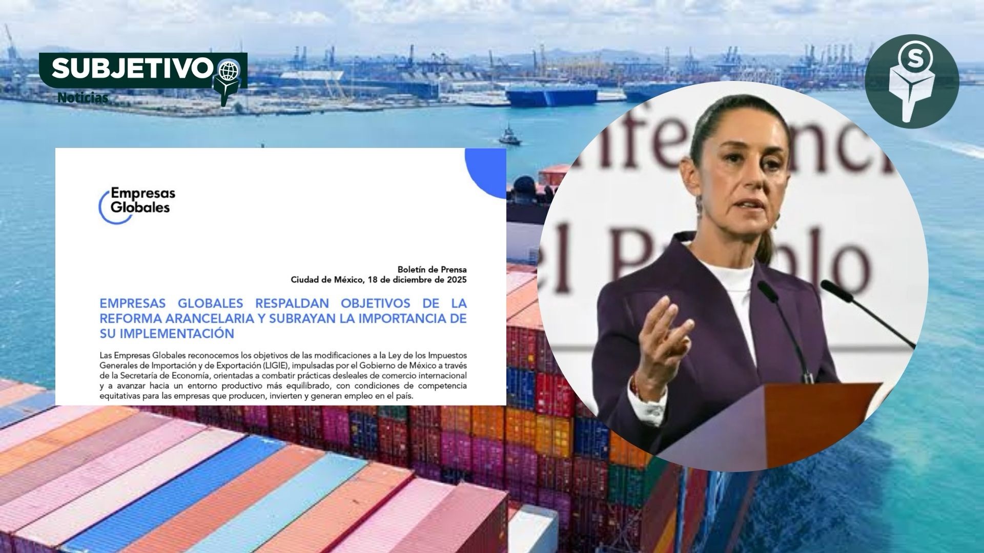 Empresas Globales respaldan la reforma arancelaria del Gobierno de México