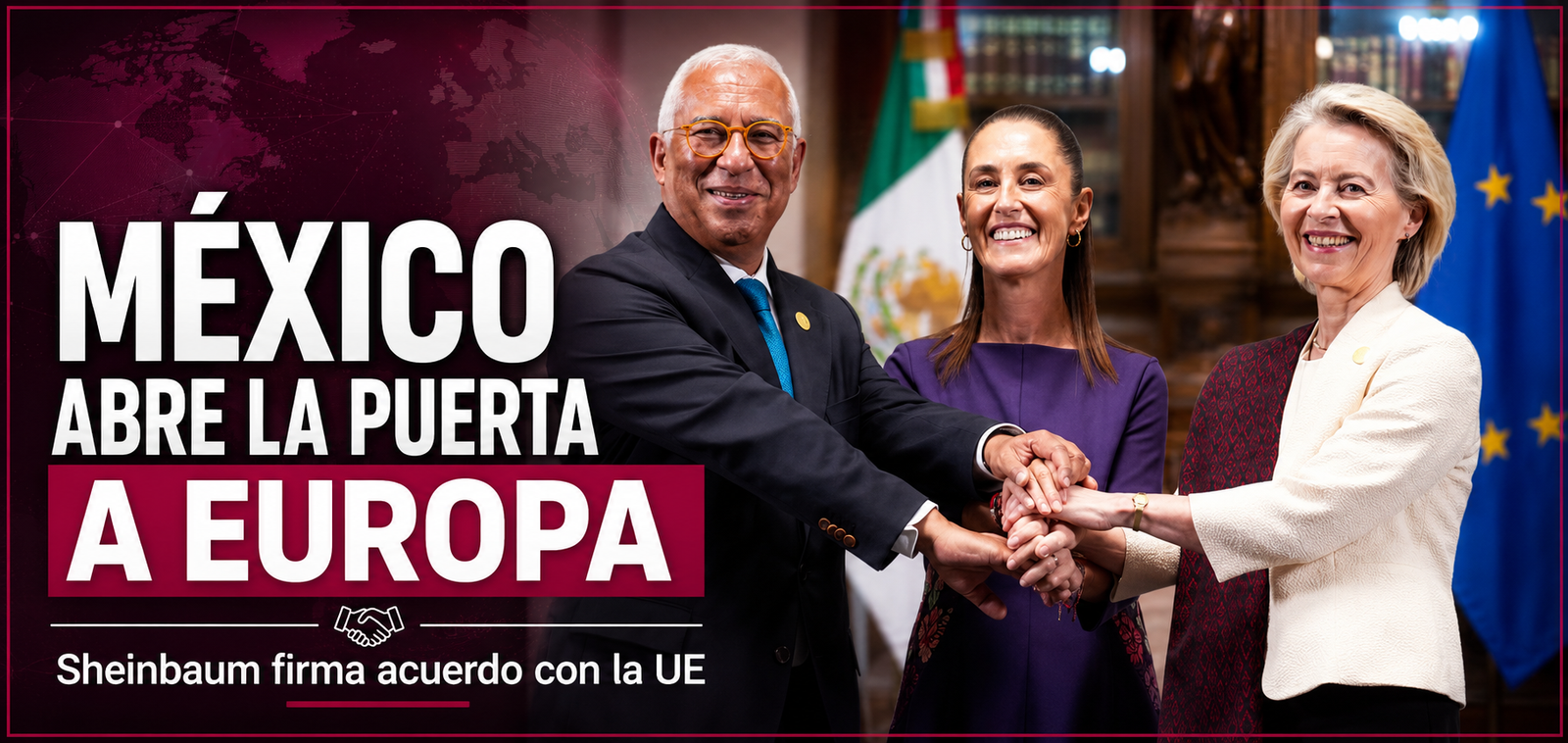 Sheinbaum firma acuerdo México-UE para atraer inversión